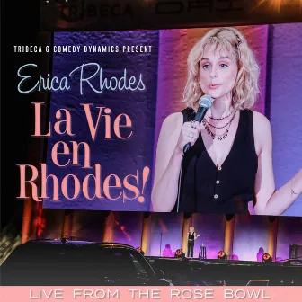 La Vie En Rhodes by Erica Rhodes