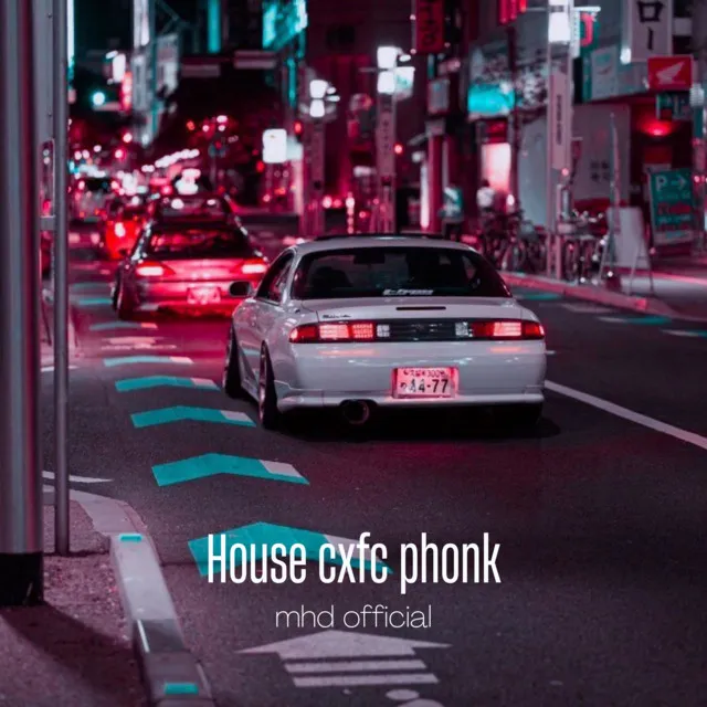 House Cxfc Phonk