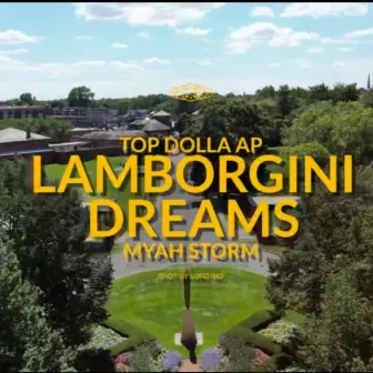 Lamborghini Dreams by Top Dolla AP