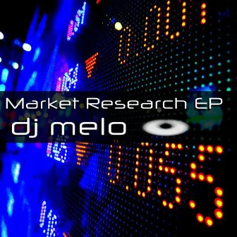 Market Research EP by DJ Melo