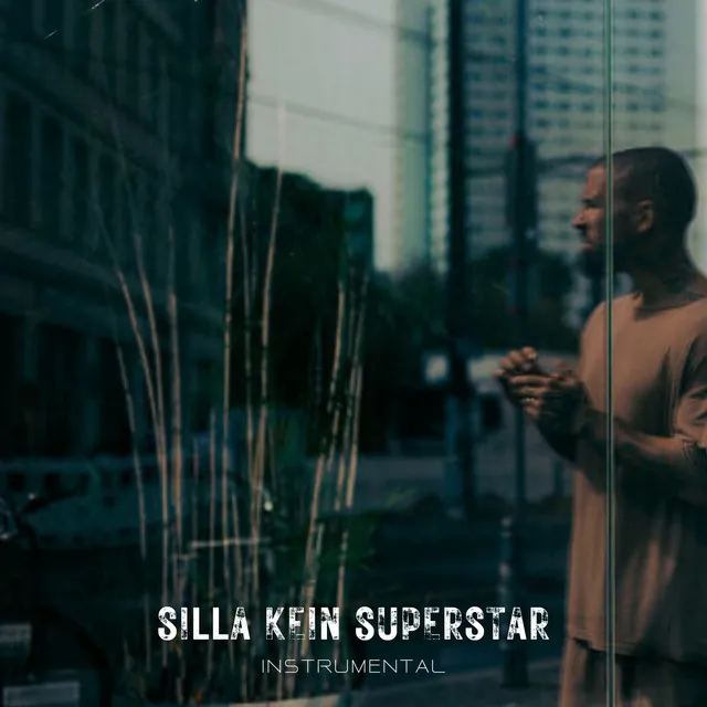 Silla Kein Superstar (Instrumental)