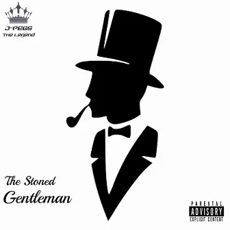 The Stoned Gentleman by J-Pegs the Legend