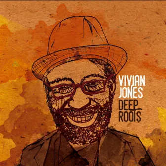 Deep Roots by Vivian Jones