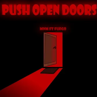 Push Open Doors by MNM