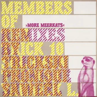 Members Of The Trick 10: More Meerkats by Trickski