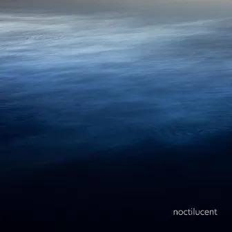 Noctilucent by Jack Beech