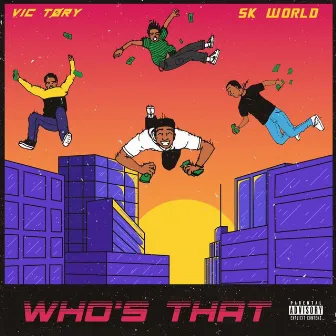 Who's That by Vic Tøry