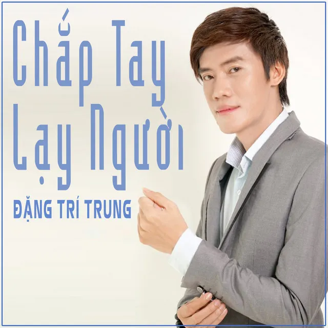 Chắp Tay Lạy Người