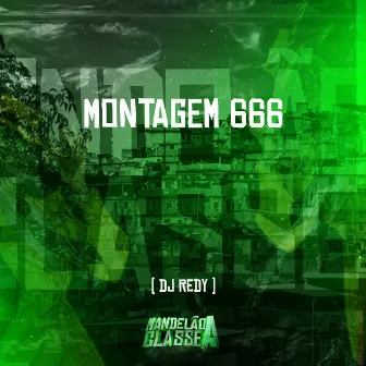 Montagem 666 by DJ Redy