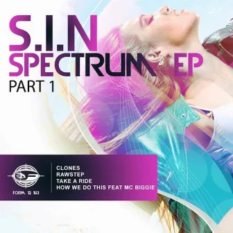 Spectrum EP, Pt. 1 by S.I.N.