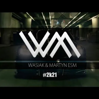 #2k21 by Wasiak