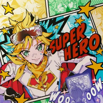 SUPERHERO by Kagamine Len