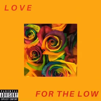 Love for the Low by Coop MB