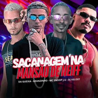 Sacanagem na Mansão de Neiff by Mc Snoop J.U