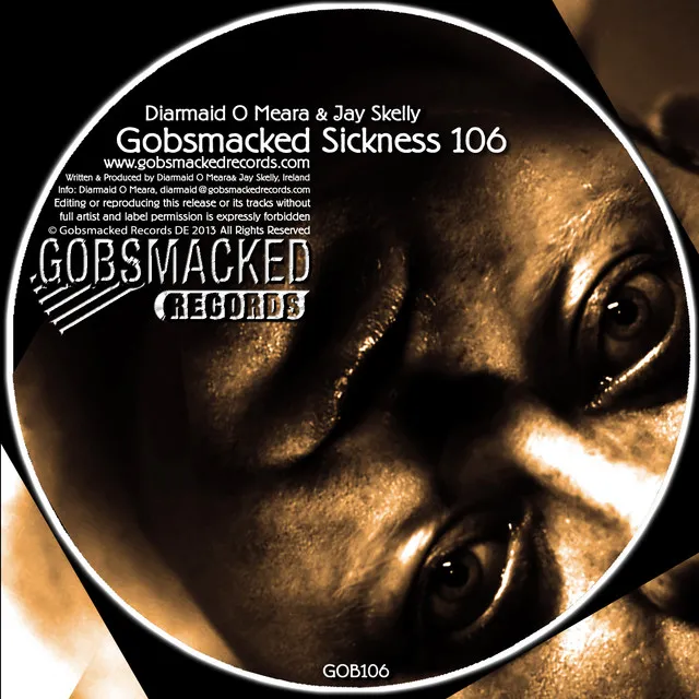 Gobsmacked Sickness 106