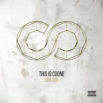 This Is Coone (2016 - 2017) by Coone