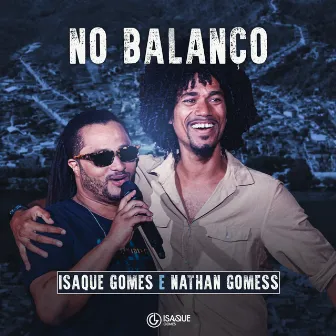 No Balanço (Ao Vivo) by Isaque Gomes