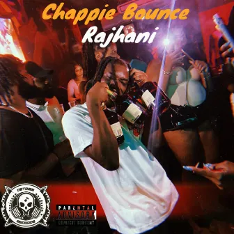 Chappie Bounce by Rajhani