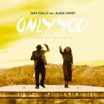 Only You by Safa Diallo