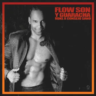 Flow Son y Guaracha by RDKL