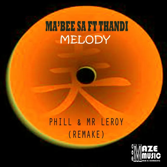 Melody - Phill & Mr Leroy Remix