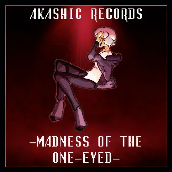 Akashic Records -Madness Of The One-Eyed- by Belzer-P