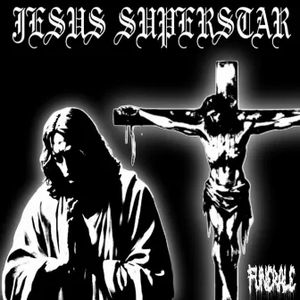 Jesus Superstar by FUNERALE