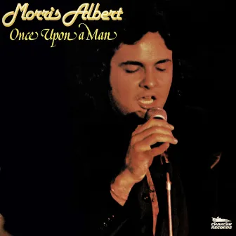 Once Upon A Man by Morris Albert