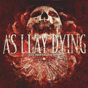 The Powerless Rise by As I Lay Dying