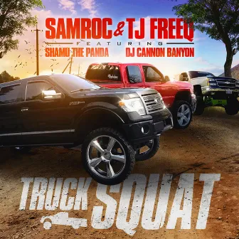 Truck Squat by Samroc