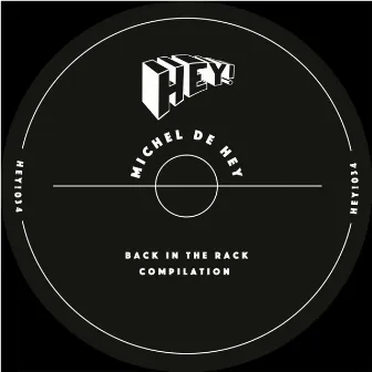 Back In The Rack Compilation by Michel De Hey