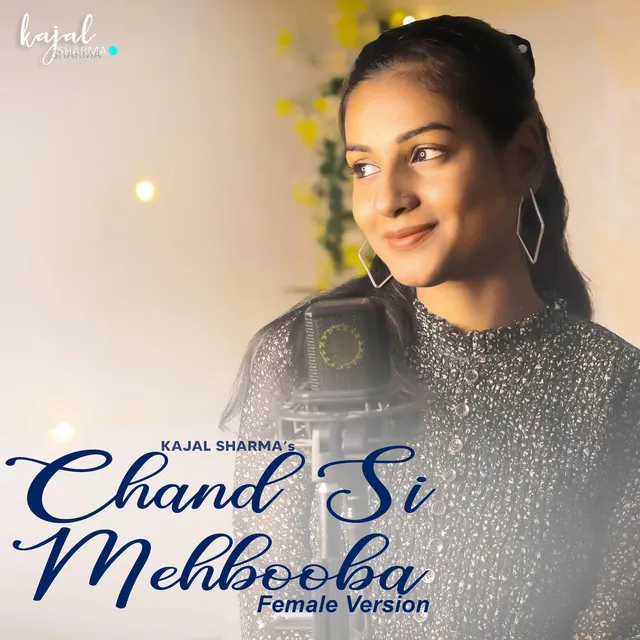 Chand Si Mehbooba - Female Version