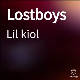 Lostboys by Lil Kiol