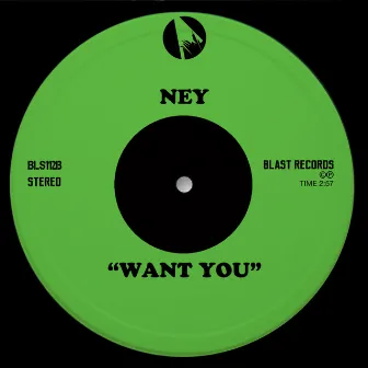 Want You by Ney