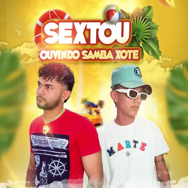 Sextou Ouvindo Samba Xote