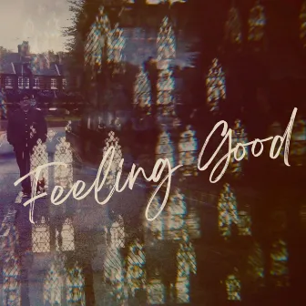 Feeling Good by Sam Simmons