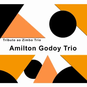 Tributo ao Zimbo Trio by Amilton Godoy