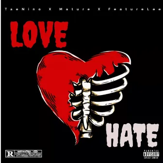 Love Hate by FeatureLee