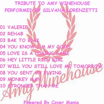 Cover Mania: Tribute to Amy Winehouse by Silvana Lorenzetti