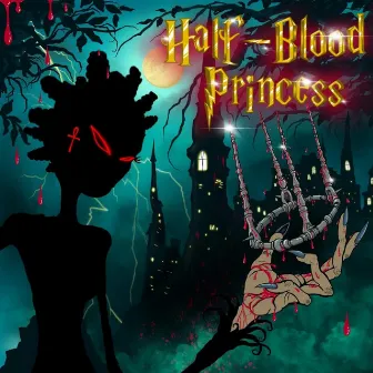 Half Blood Princess by LIL STIXXX