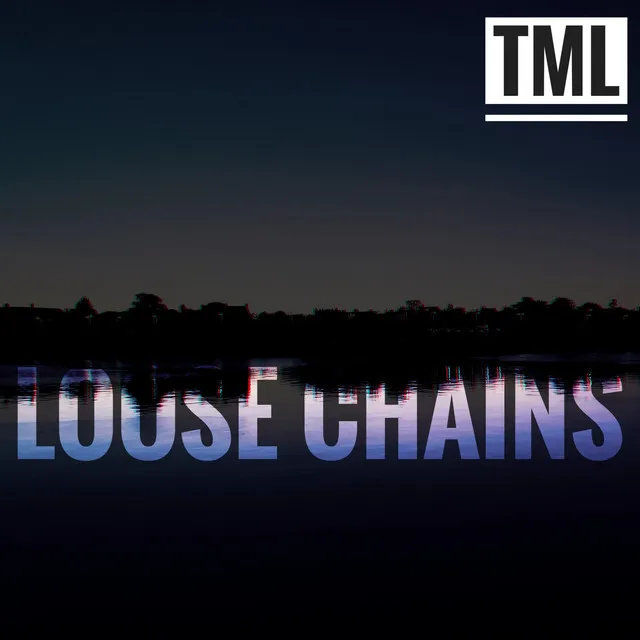 Loose Chains