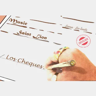 Los Cheques by Saint Lion