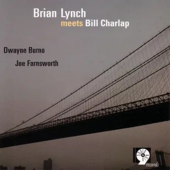 Brian Lynch Meets Bill Charlap by Brian Lynch