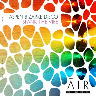 Spank The Vibe by aspen bizarre disco