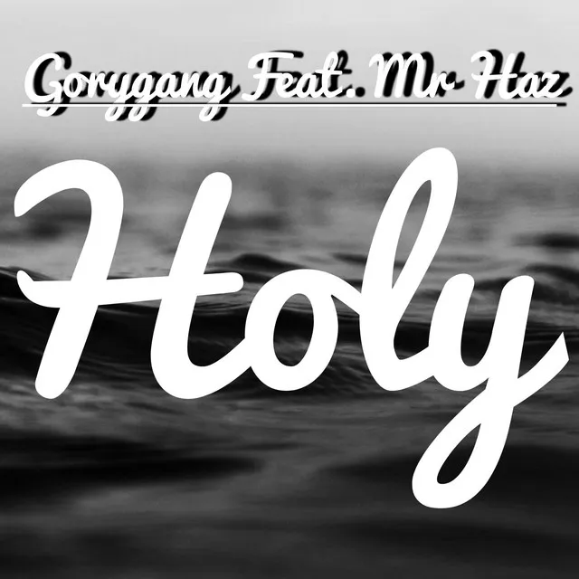 Holy - Radio Edit