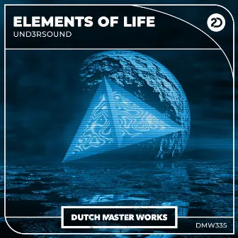 Elements of Life by Und3rsound