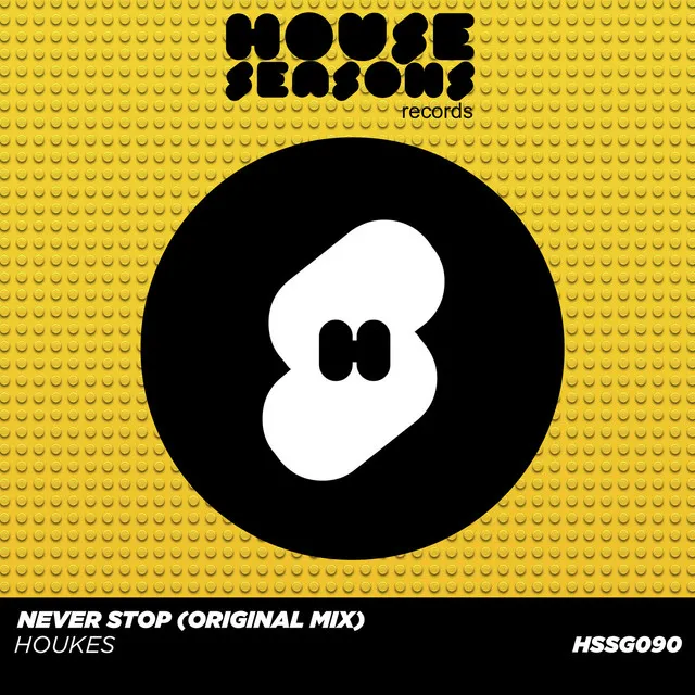 Never Stop - Original mix