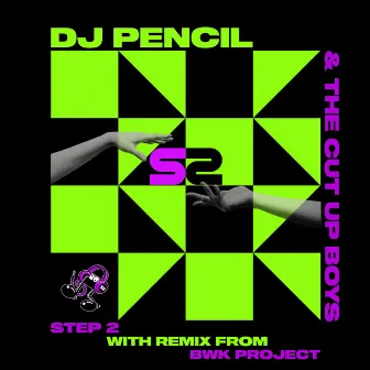 Step 2 by DJ Pencil