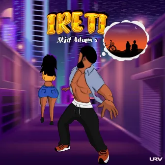 IRETI by Skid Adams