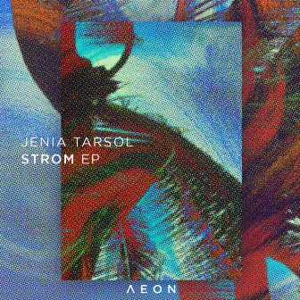 Strom EP by Jenia Tarsol